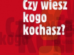 Czy wiesz kogo kochasz ? - spotkanie z Zuzanną Celmer Czy wiesz kogo kochasz ? - spotkanie z Zuzanną Celmer