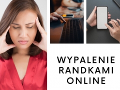 Syndrom wypalenia randkowego Syndrom wypalenia randkowego