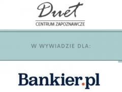 Bankier.pl o Duet Centrum Bankier.pl o Duet Centrum